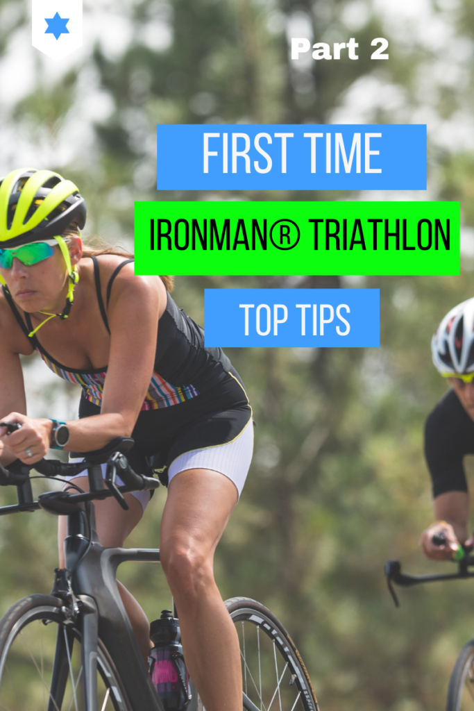 First Time IRONMAN® Triathlon Top Tips Part 2 Fly Tri Racing